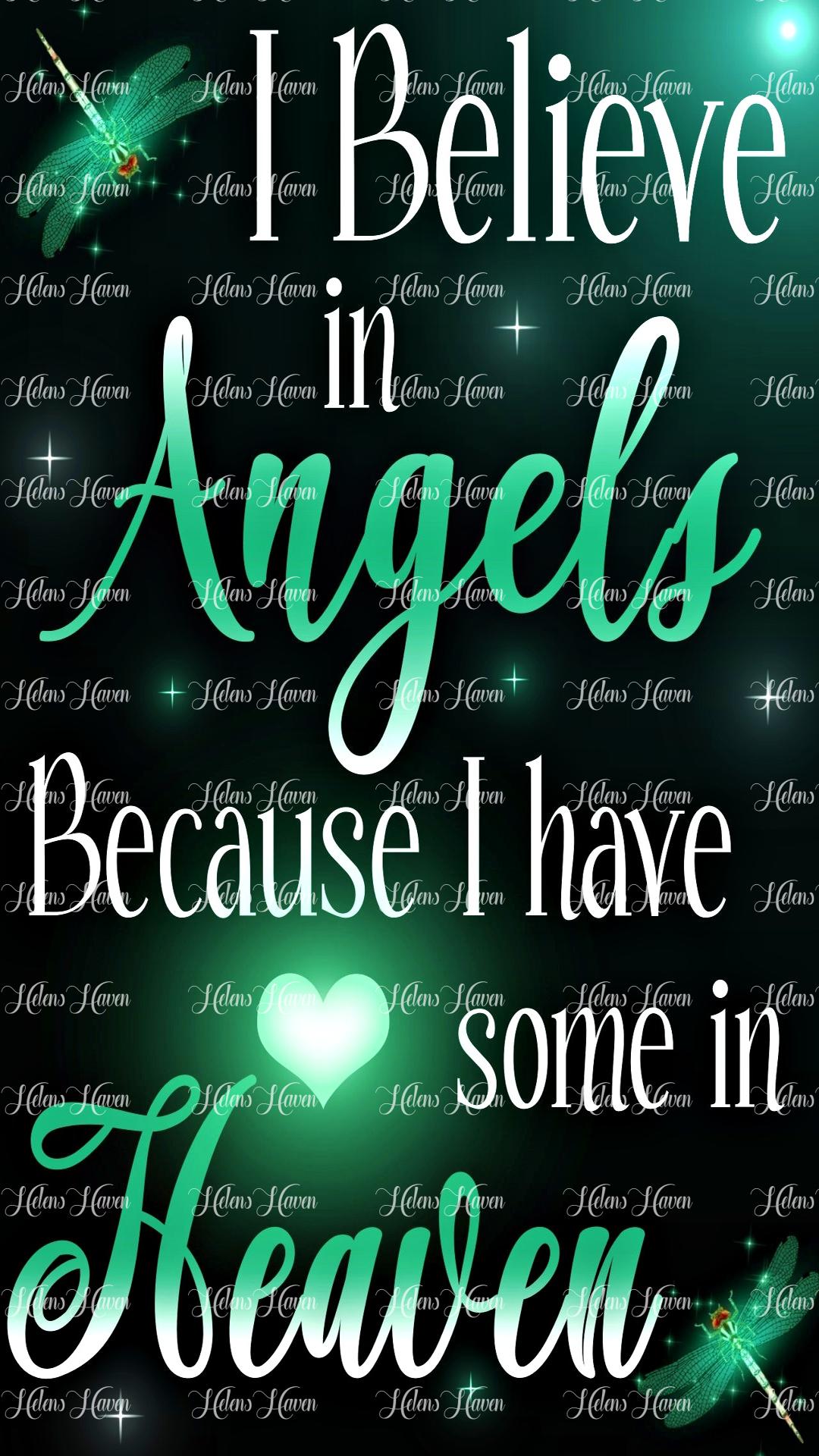 I believe in Angels because I have one in heaven quote in green tones