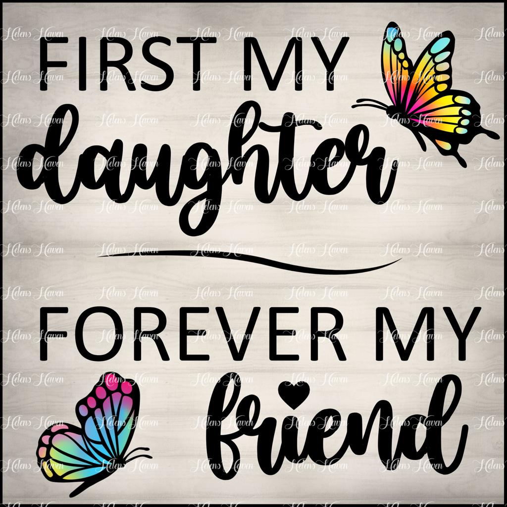First my daughter quote with Butterflies