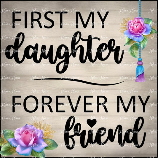 First my Daughter quote with roses