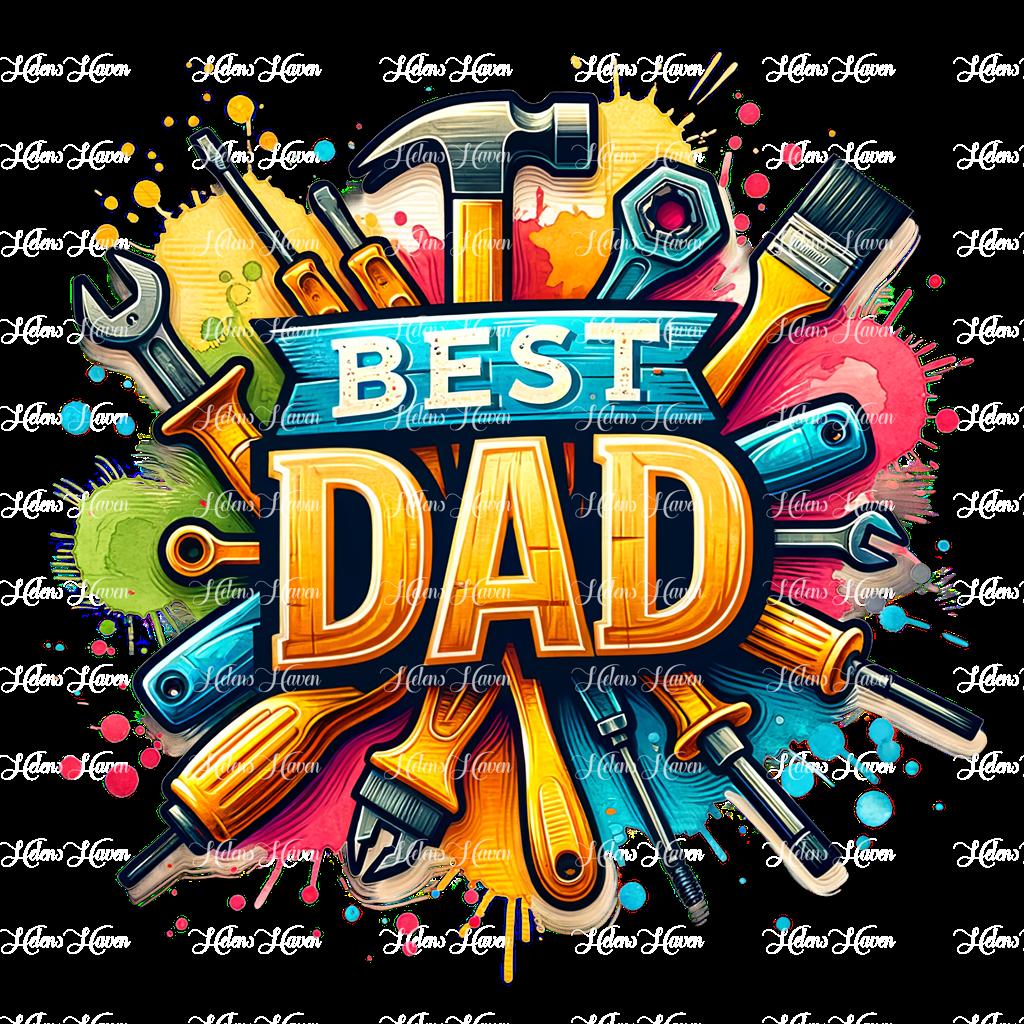 The "Best Dad with Tools" sign stands as a testament to paternal skill and affection, 