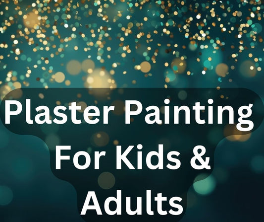 Plaster Painting For Kids & Adults